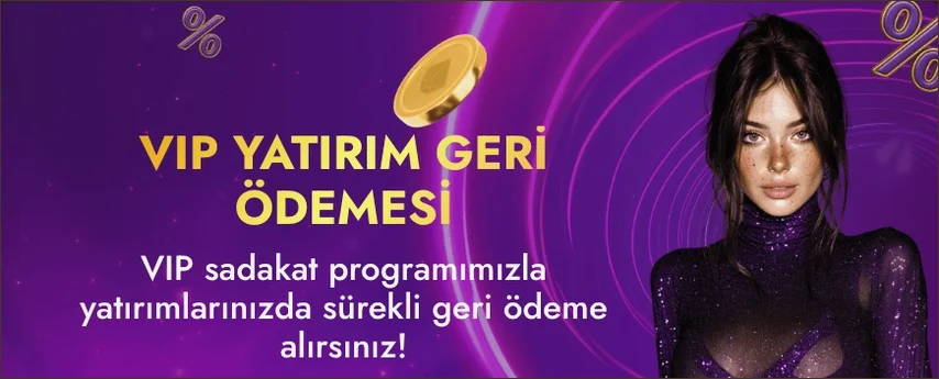 VIP sadakat kampanyası Mor zeminde ortada VIP sadakat programı metni, sağda koyu saçlı bir kadın; geri ödeme başlığı altın harflerle yazılmış