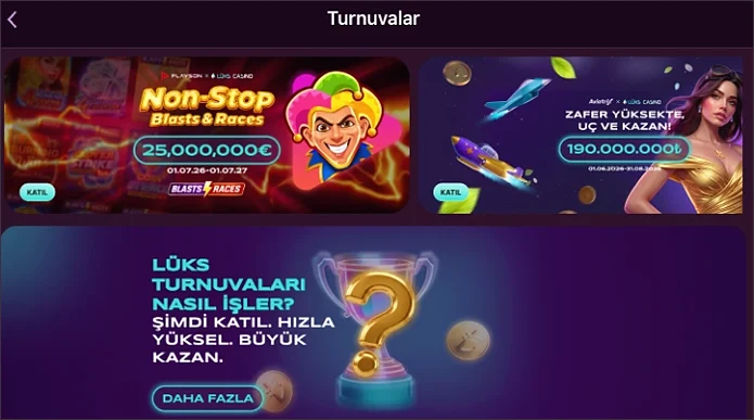 Turnuvalar listesinde 25,000,000€ Playson kartı, 190.000.000₺ Aviatrix kartı ve 'LÜKS TURNUVALARI NASIL İŞLER?' bloğu sıralanıyor